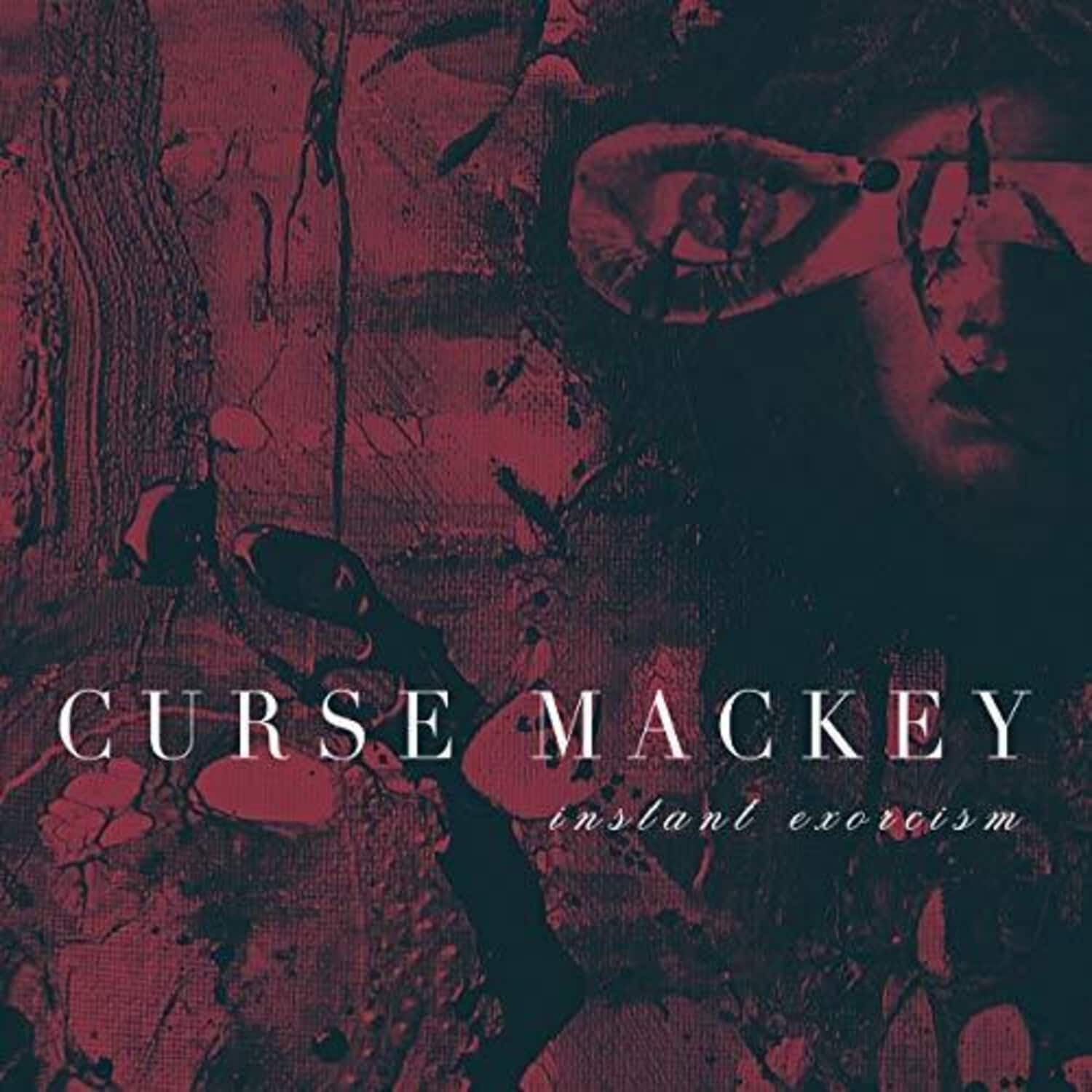 Curse Mackey - Instant Exorcism   - COMPACT DISCS [CD] price history on PriceWatchPro