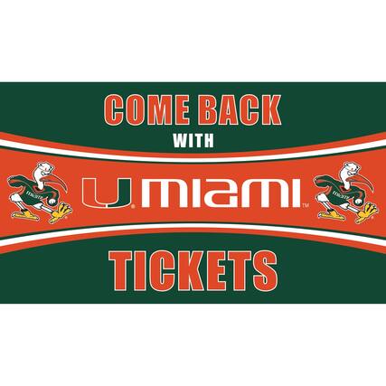 COME BACK WITH
U Miami
TICKETS