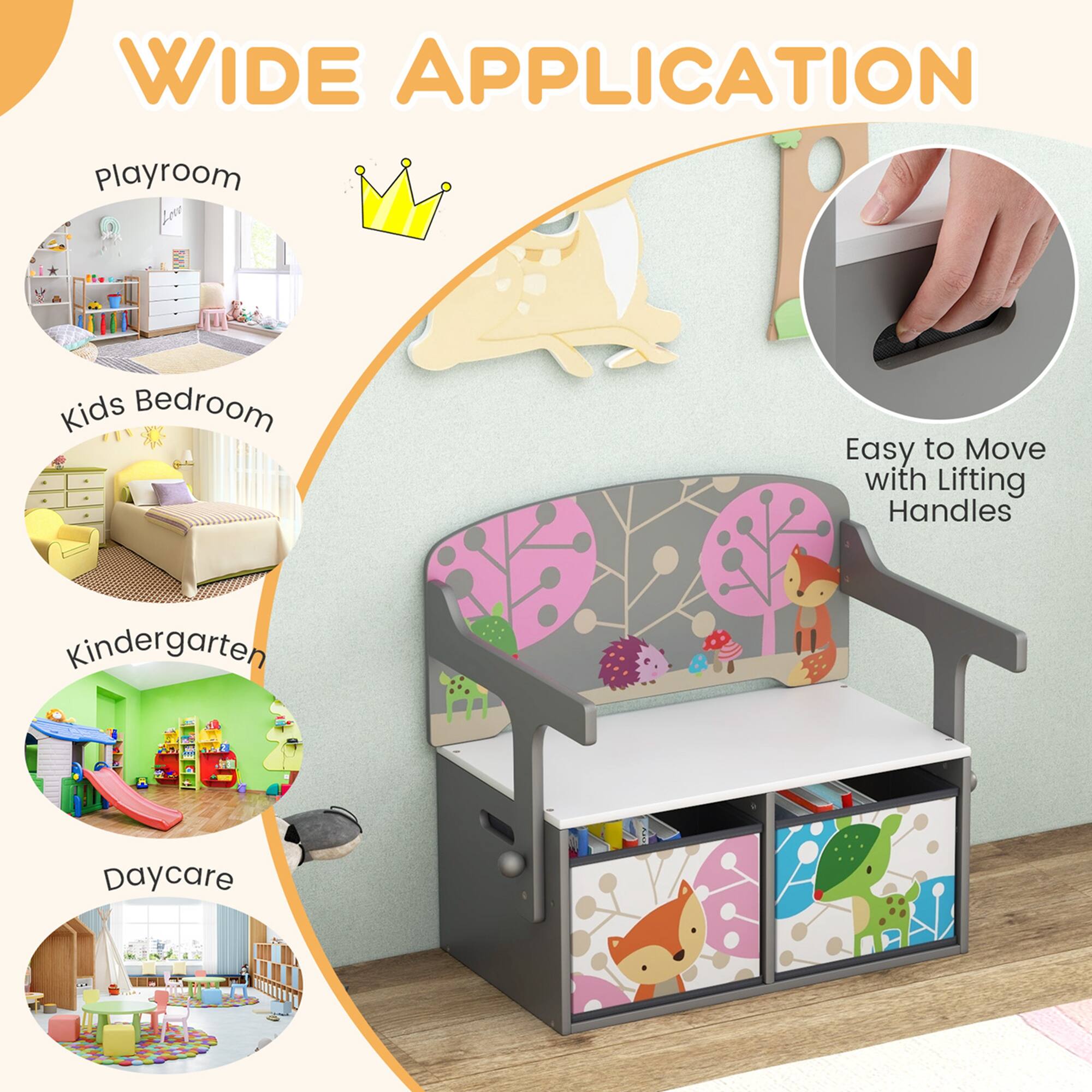 WIDE APPLICATION

- Playroom
- Kids Bedroom
- Kindergarten
- Daycare

Easy to Move with Lifting Handles