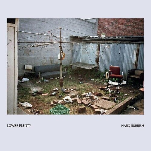 Lower Plenty - Hard Rubbish   - VINYL LP price history on PriceWatchPro