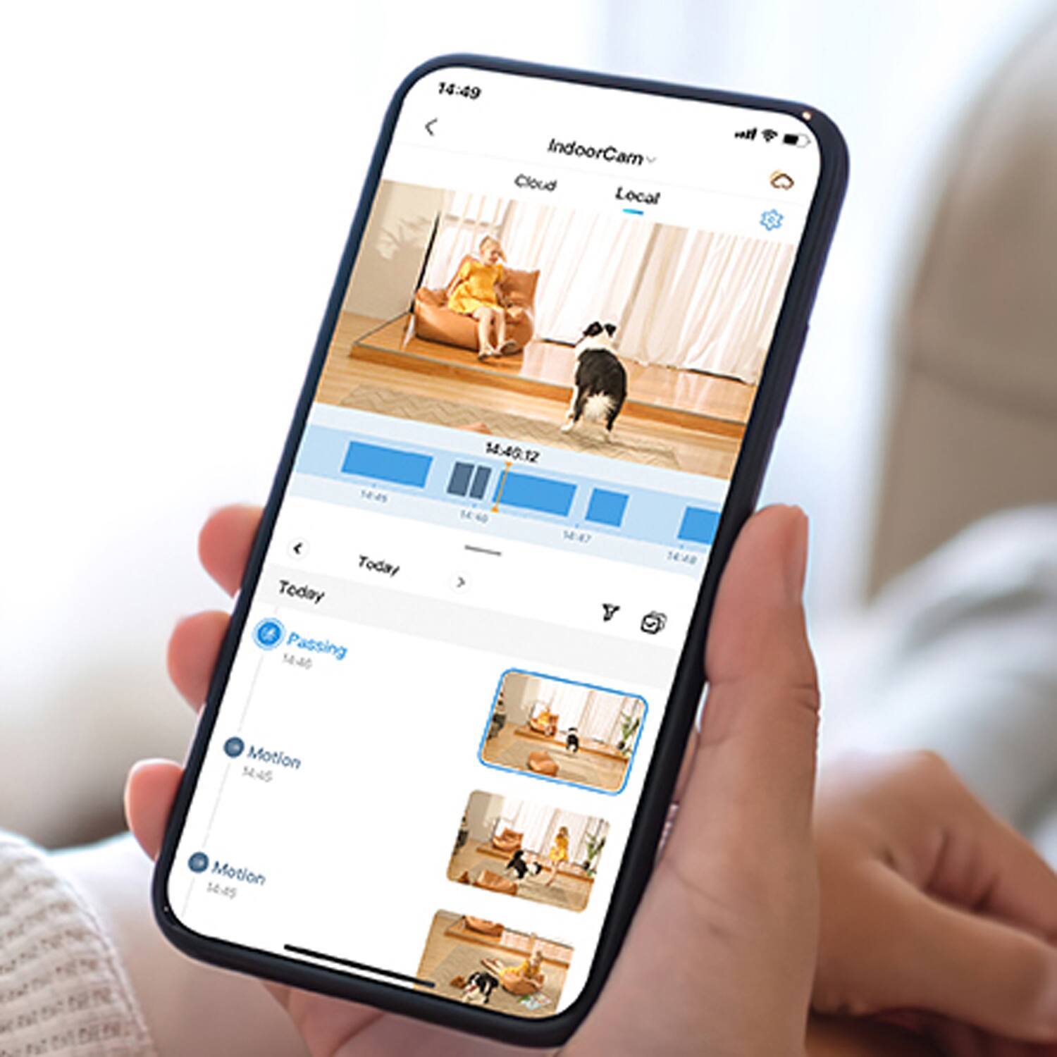 14:49 IndoorCam  
Cloud Local  

14:40:12  
14:45  

Today  
Passing 14:40  
Motion 14:45  
Motion 14:45
