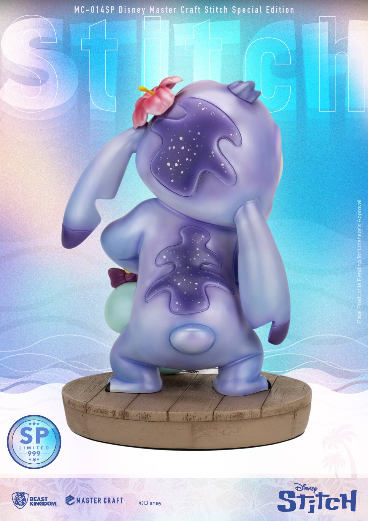 MC-014SP Disney Master Craft Stitch Special Edition  
Stitch  
Final Product is Pending for Licensor's Approval  
SP LIMITED 999  
BEAST KINGDOM  
MASTER CRAFT  
Disney  
© Disney Stitch