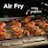 Air Fry
crispy perfection
Air Fry Tray Sold Separately
AFT27FRIG