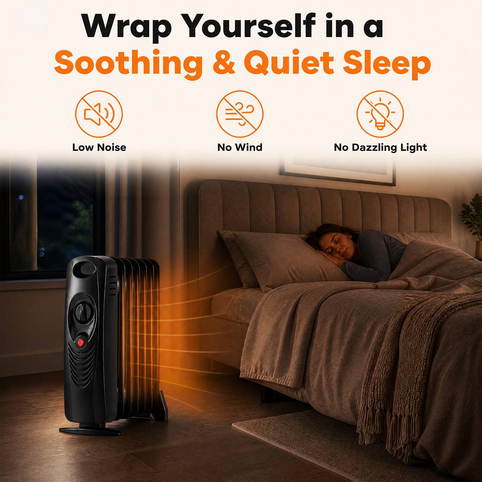 Wrap Yourself in a Soothing & Quiet Sleep

- Low Noise
- No Wind
- No Dazzling Light