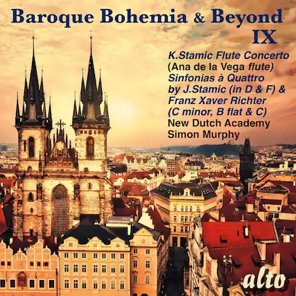 Baroque Bohemia & Beyond IX
K. Stamic Flute Concerto (Ana de la Vega flute)
Sinfonias à Quattro by J. Stamic (in D & F) & Franz Xaver Richter (C minor, B flat & C)
New Dutch Academy
Simon Murphy
alto