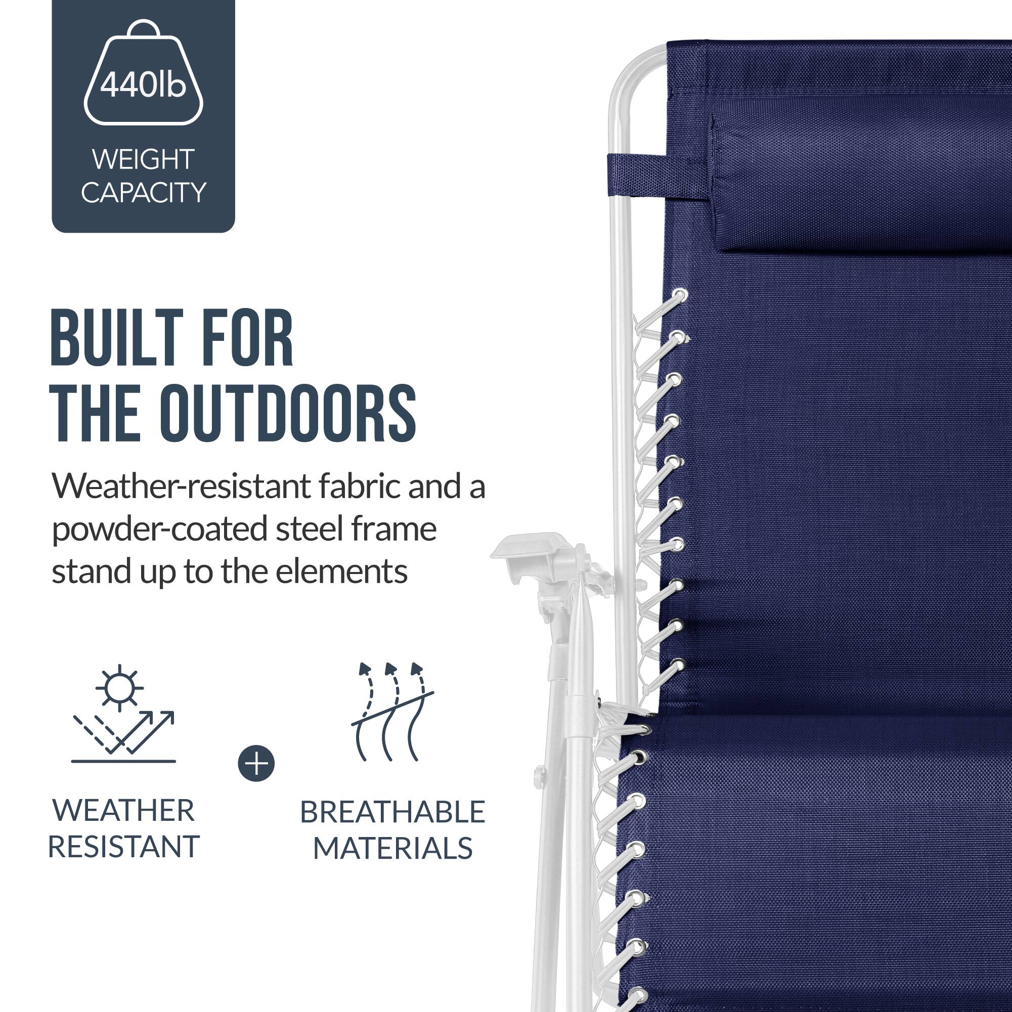 440lb WEIGHT CAPACITY BUILT FOR THE OUTDOORS  
Weather-resistant fabric and a powder-coated steel frame stand up to the elements  
WEATHER RESISTANT + BREATHABLE MATERIALS