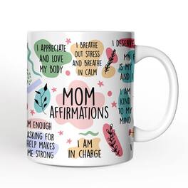 OrnamentallyYou - Mom Affirmations Mug, Mother Gift - White