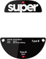super
Material: Aluminosilicate
Type: Speed
Finish: High Glossy Polishing
Type S
Type S
Speed