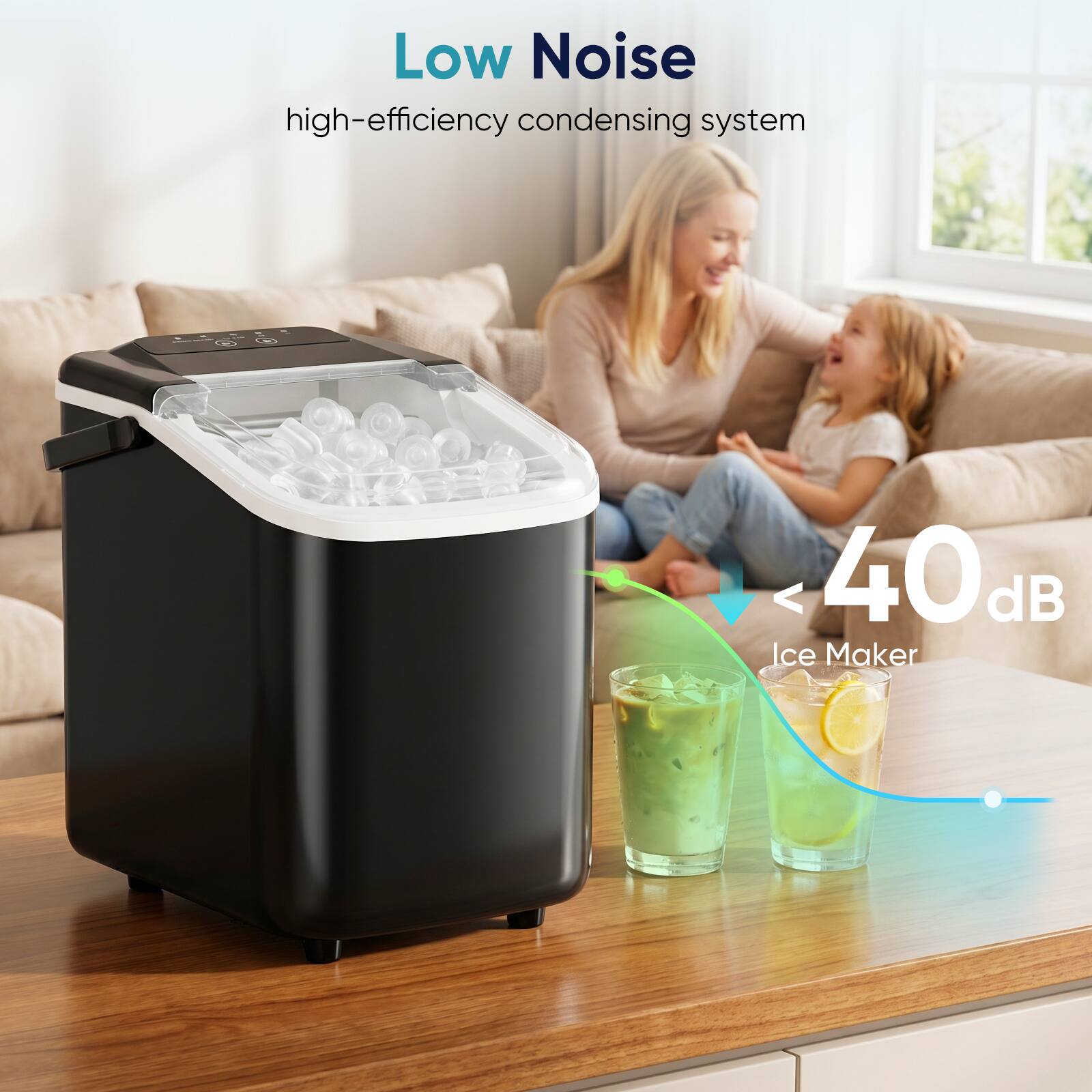 Low Noise  
high-efficiency condensing system  
< 40dB  
Ice Maker