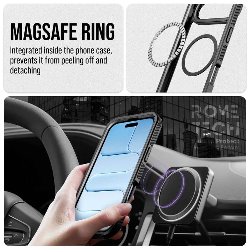 MAGSAFE RING  
Integrated inside the phone case, prevents it from peeling off and detaching  

ROME TECH  
Protect  
Perform
