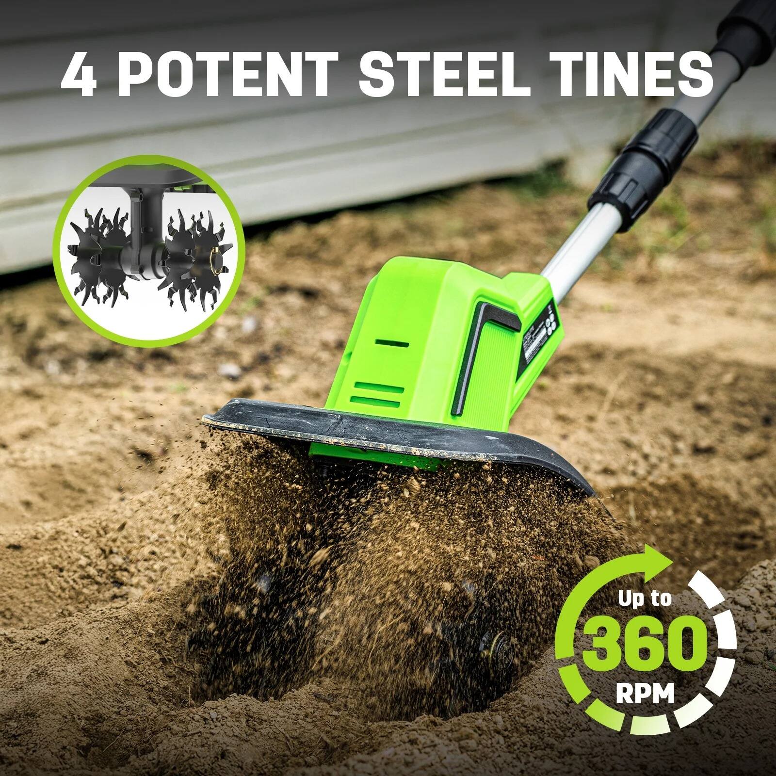 4 POTENT STEEL TINES  
Up to 360 RPM
