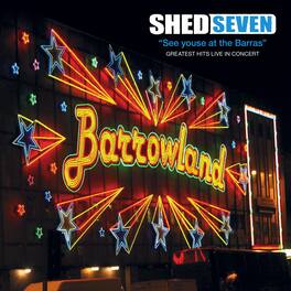 Shed Seven - Best Of Live - VINYL LP