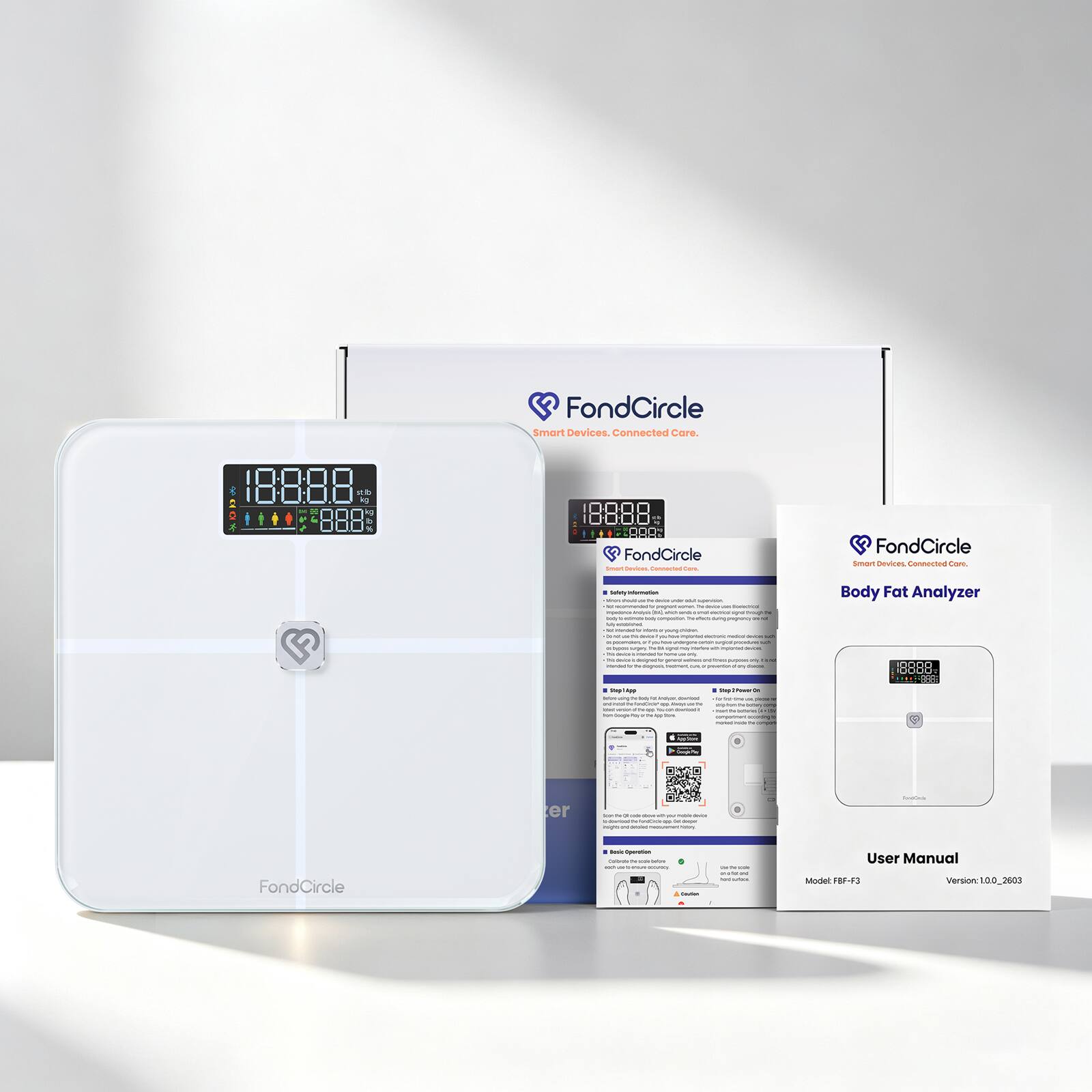 FondCircle Smart Devices. Connected Care.

FondCircle Imart Devices Connected corn.

FondCircle Smart Devices Connected Care.

Body Fat Analyzer 10000 10000:
- Weighing
- Decarized
- Natural
- Calories
- Estatures

FondCircle
Bolo Operation - The serving - an insumbles
CALORIES
SAX -

User Manual Model FBF-F3 Version: 2603