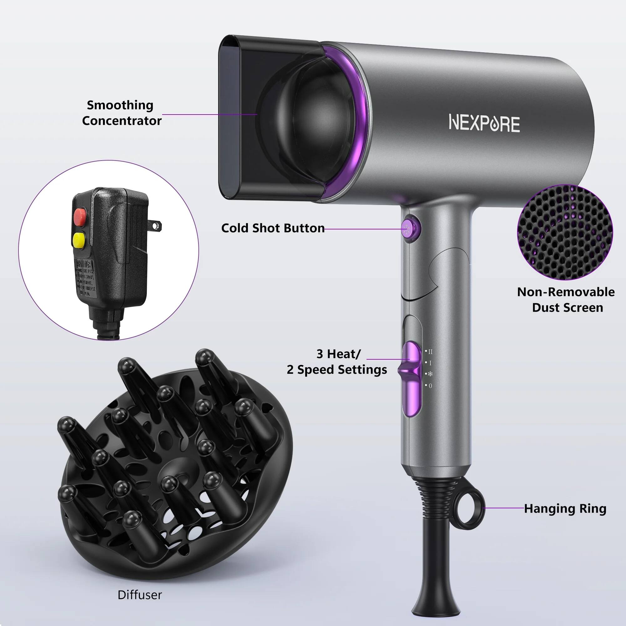 - Smoothing Concentrator
- Cold Shot Button
- Non-Removable Dust Screen
- 3 Heat/2 Speed Settings
- Hanging Ring
- Diffuser