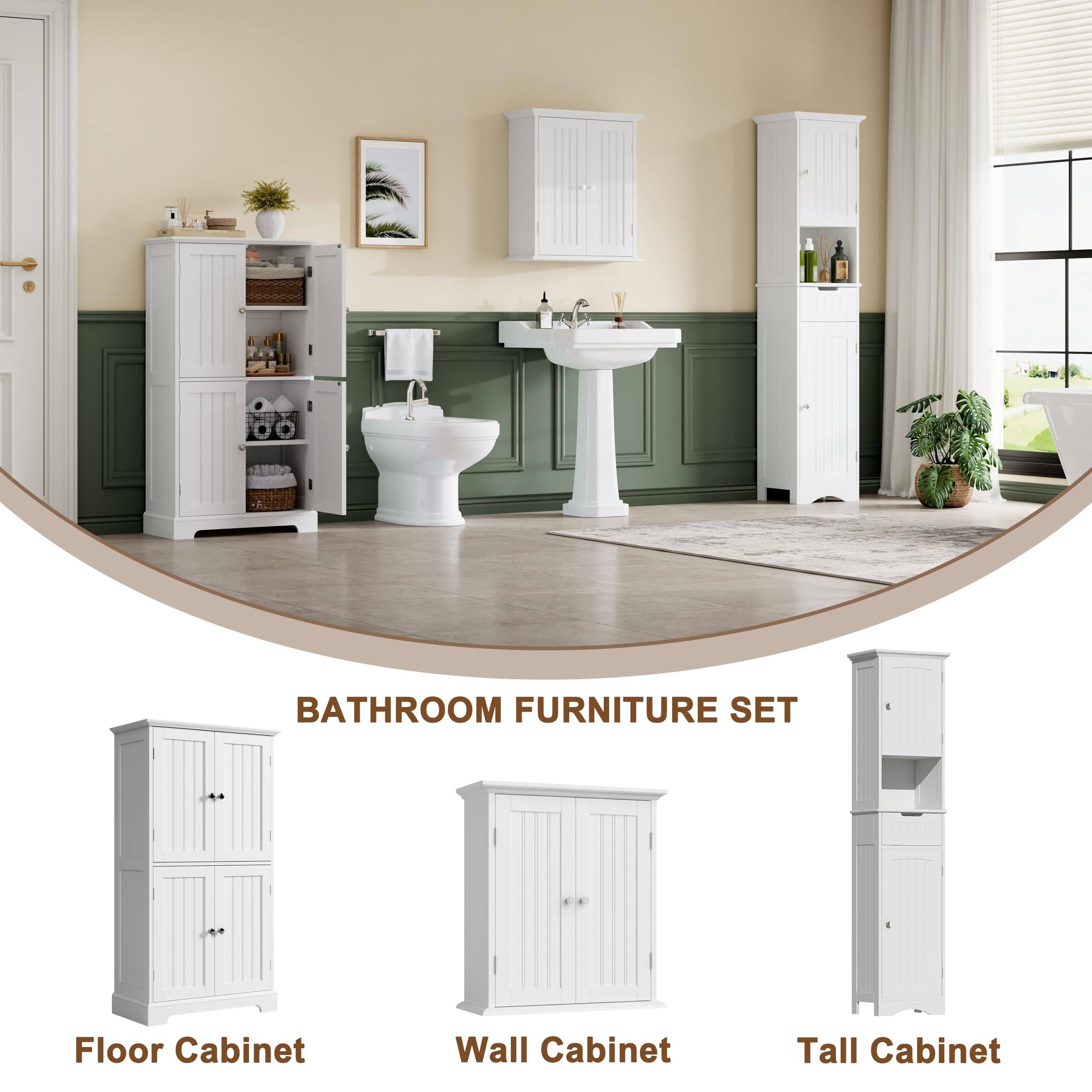 BATHROOM FURNITURE SET

Floor Cabinet  
Wall Cabinet  
Tall Cabinet