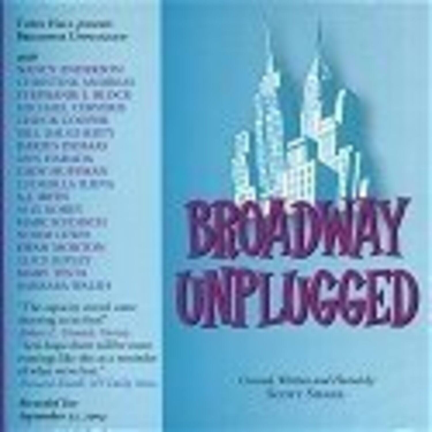 BROADWAY UNPLUGGED

A New York Times Bestseller
Seymour Kessler

I love this book!  
Recommended Literature

and

"Kessler's book is a  
must-read for anyone  
who loves Broadway.  
It's a great way to  
learn about the  
history of the  
theater and the  
people who made it  
what it is today."

The New York Times

Available at  
bookstores everywhere