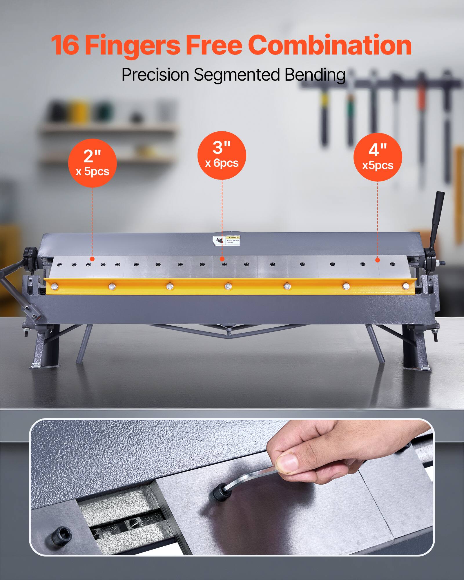 16 Fingers Free Combination Precision Segmented Bending  
2" x 5pcs  
3" x 6pcs  
4" x 5pcs