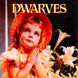 Dwarves - Thank Heaven For Little Girls - VINYL LP