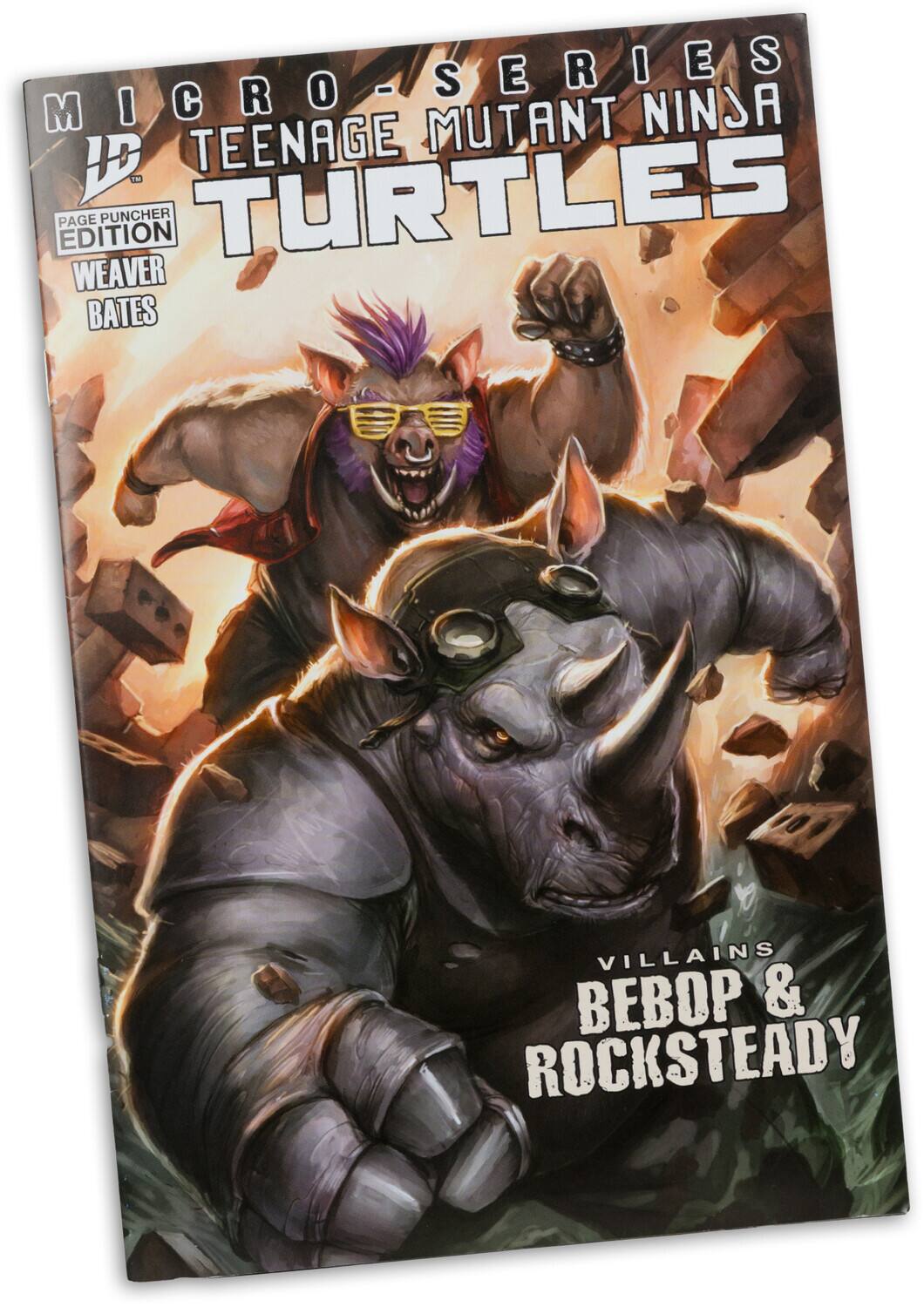 MICRO SERIES  
TEENAGE MUTANT NINJA TURTLES  
PAGE PUNCHER EDITION  
WEAVER BATES  
VILLAINS BEBOP & ROCKSTEADY