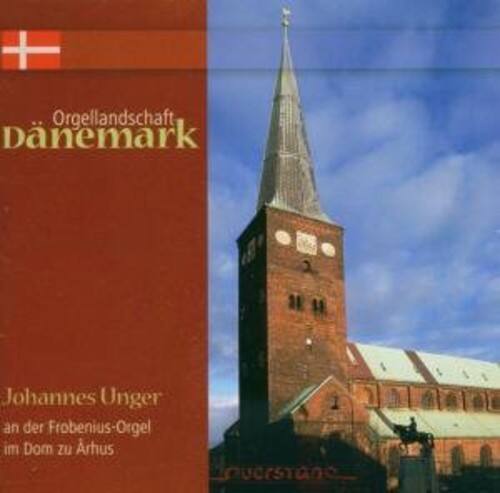 Johannes Unger - Danish Organ Landscape/Vol 1: Cathedral at Aarhus    - COMPACT DISCS [CD] price history on PriceWatchPro