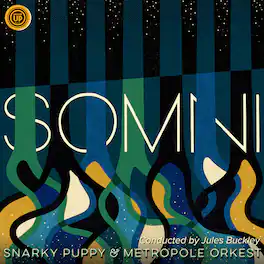 Snarky Puppy - Somni - VINYL LP
