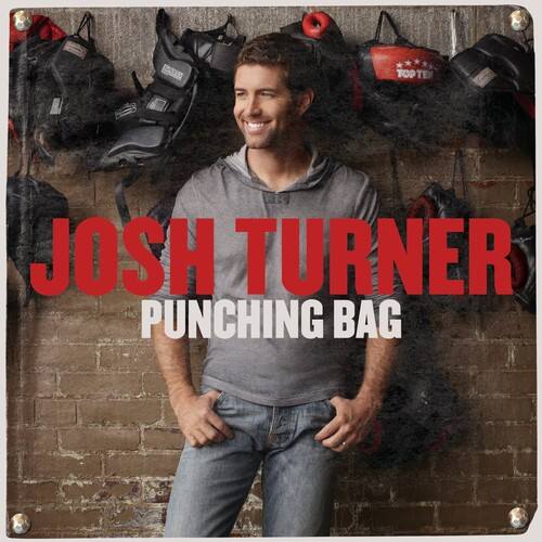 Josh Turner  
Punching Bag