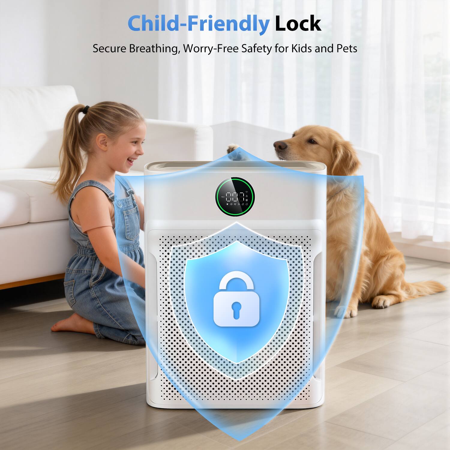 Child-Friendly Lock  
Secure Breathing, Worry-Free Safety for Kids and Pets