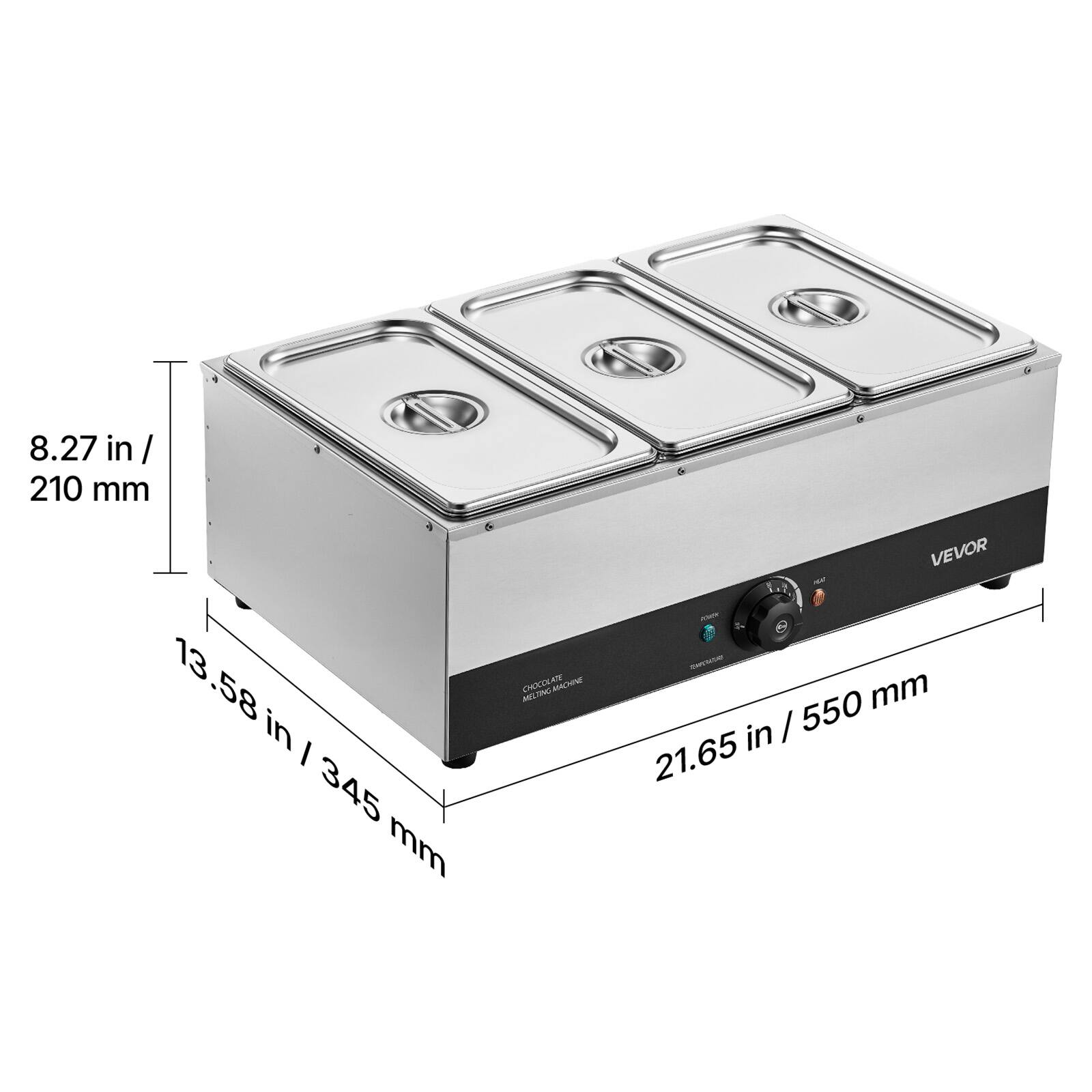 8.27 in / 210 mm  
13.58 in / 345 mm  
475 MACHINE MELTING CHOCOL  
VEVOR AM 550 mm in / 21.65