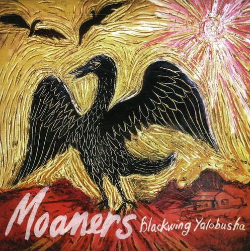 The Moaners - Blackwing Yalobusha   - COMPACT DISCS [CD] price history on PriceWatchPro