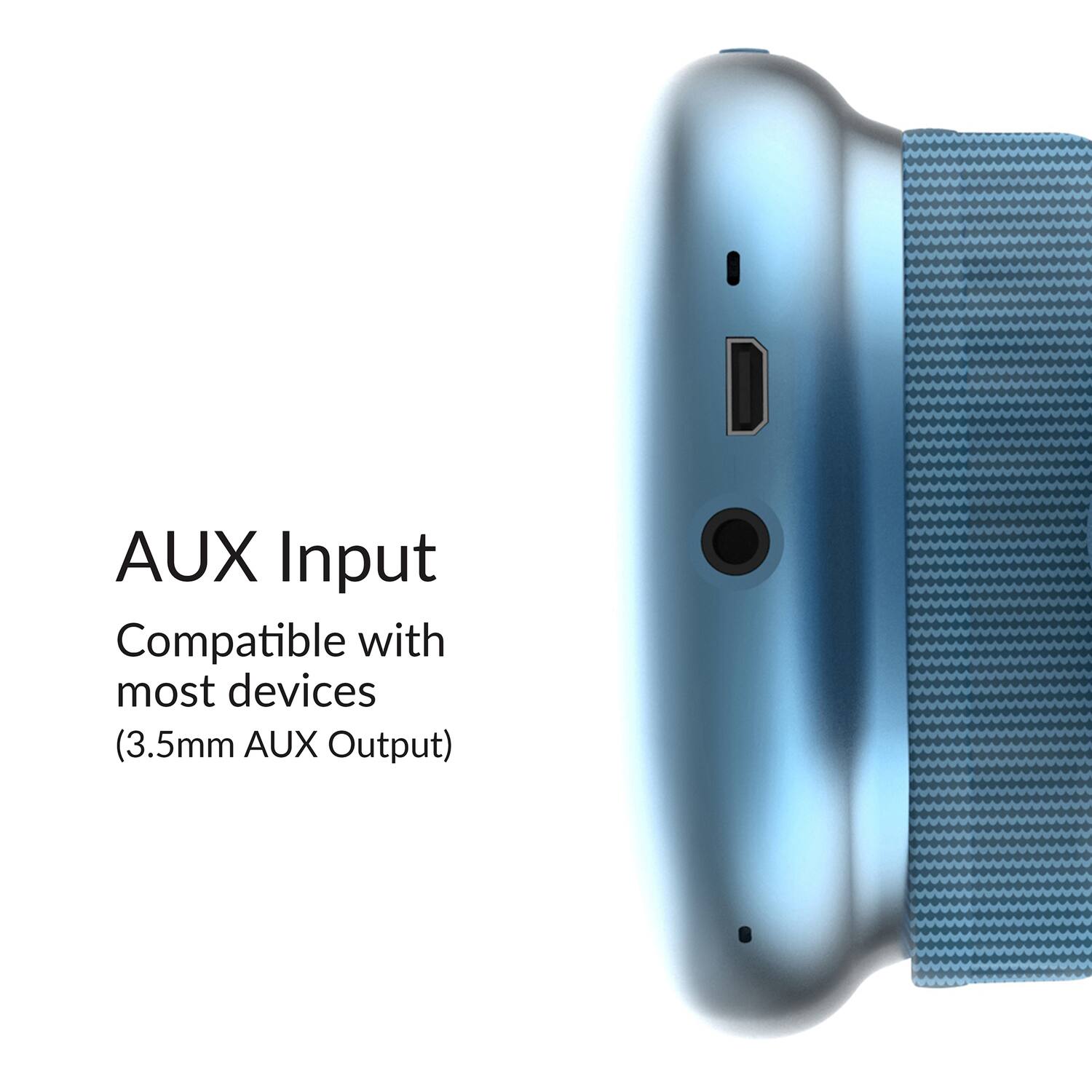 AUX Input  
Compatible with most devices  
(3.5mm AUX Output)