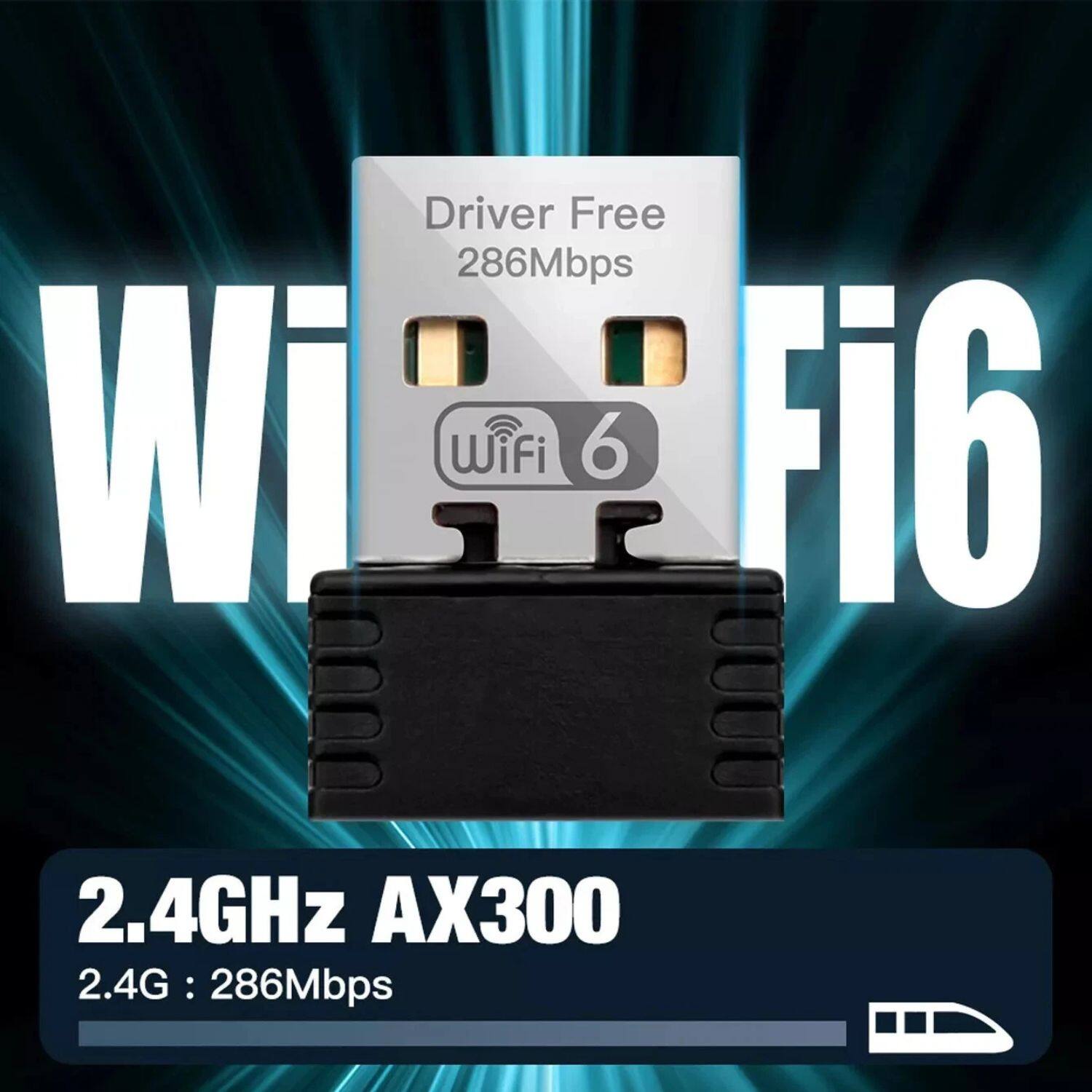 Driver Free  
286Mbps  
WiFi 6  
2.4GHz AX300  
2.4G : 286Mbps
