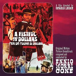 Ennio Morricone - Per Un Pugno Di Dollari / A Fistful Of Dollars (Original Soundtrack) - Limited - VINYL LP