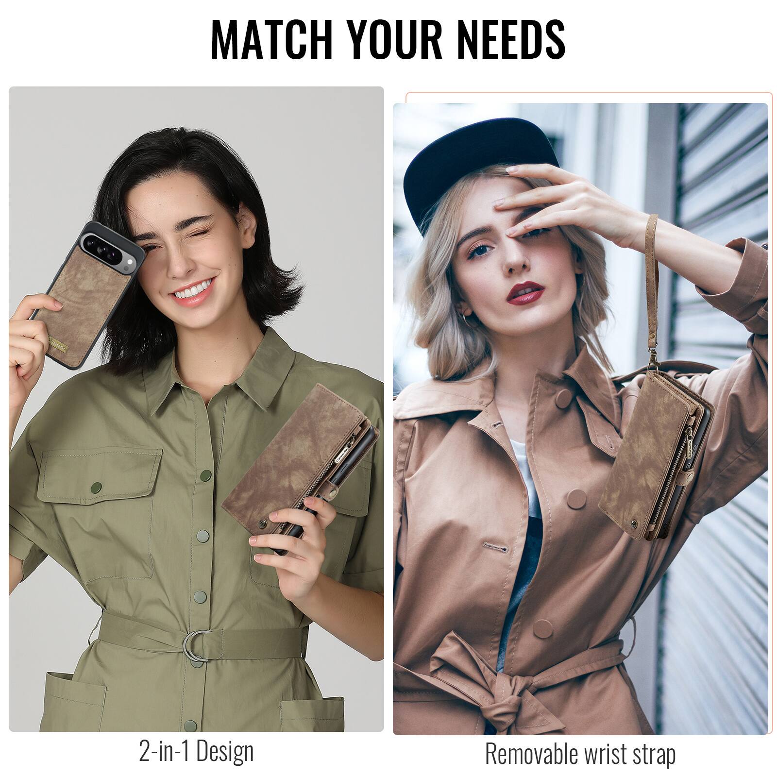MATCH YOUR NEEDS

2-in-1 Design

Removable wrist strap