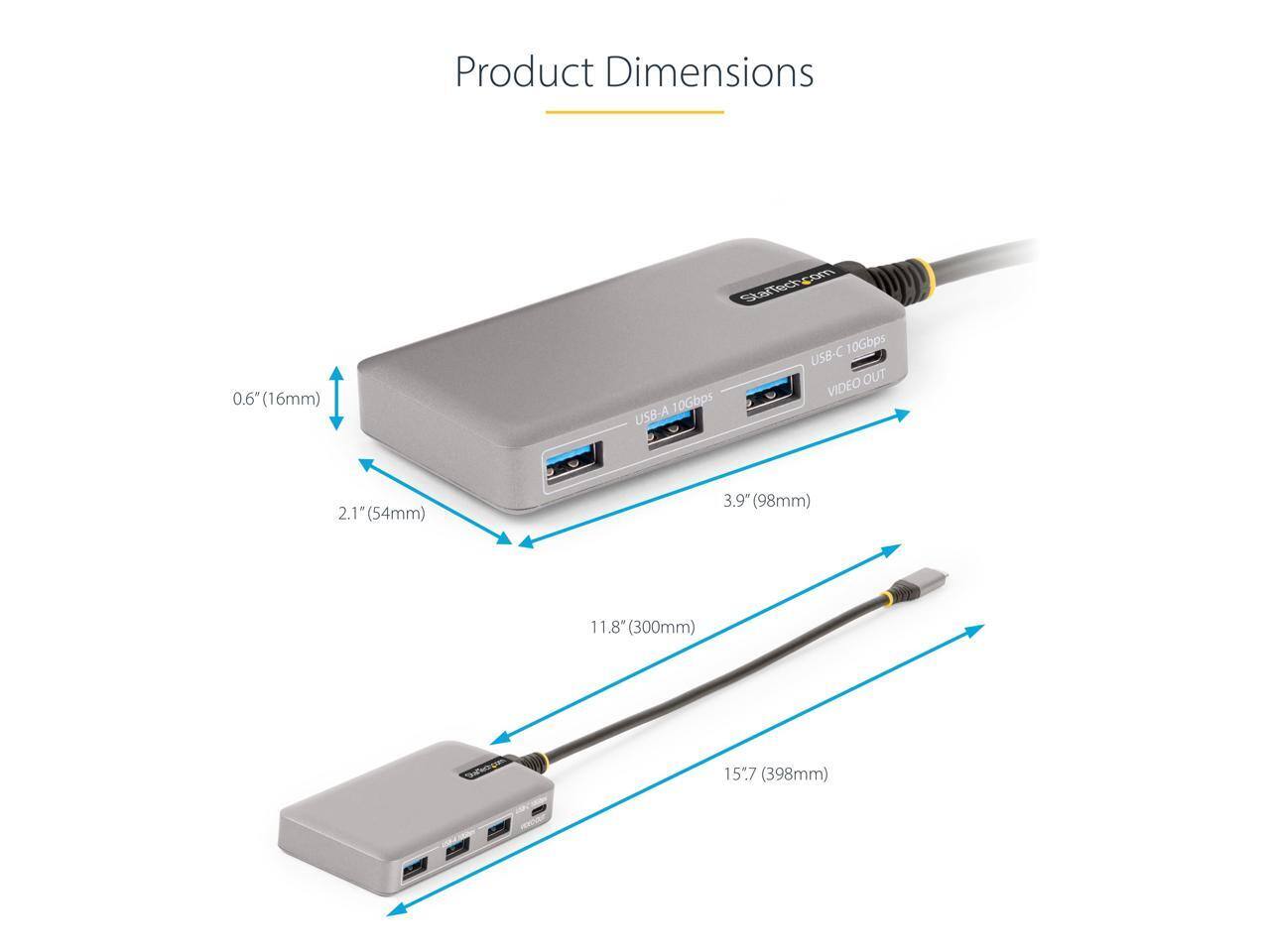 Product Dimensions: 0.6" (16mm) x 2.1" (54mm) x 3.9" (98mm)  
Cable Length: 11.8" (300mm)  
Total Length: 15.7" (398mm)
