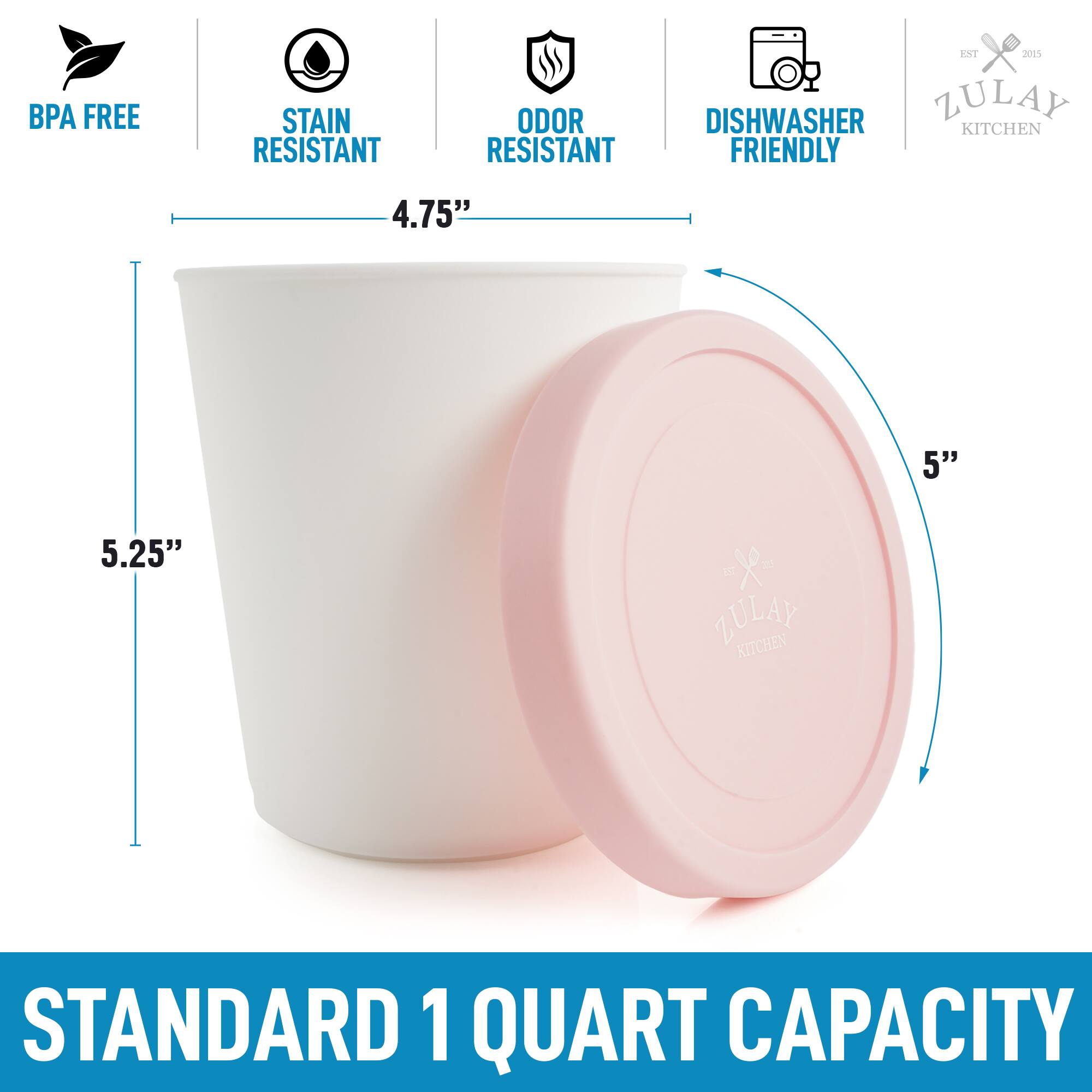 - BPA Free
- Stain Resistant
- Odor Resistant
- Dishwasher Friendly
- Standard 1 Quart Capacity
- 4.75" height
- 5" diameter
- 5.25" overall height