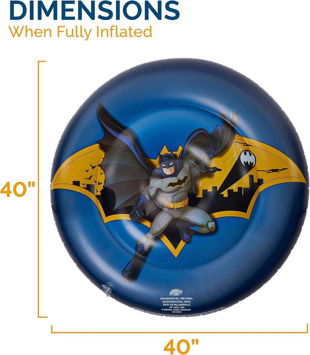 DIMENSIONS When Fully Inflated 40" SPIN MASTER C PM #0300 INTERNATIONAL DRIVE, 100 MILLIAMOVILLE ST, NY 11231, USA

40"