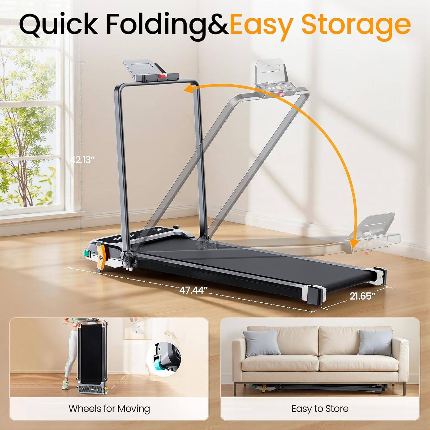 Quick Folding & Easy Storage

42.13" 47.44" 21.65"

Wheels for Moving

Easy to Store