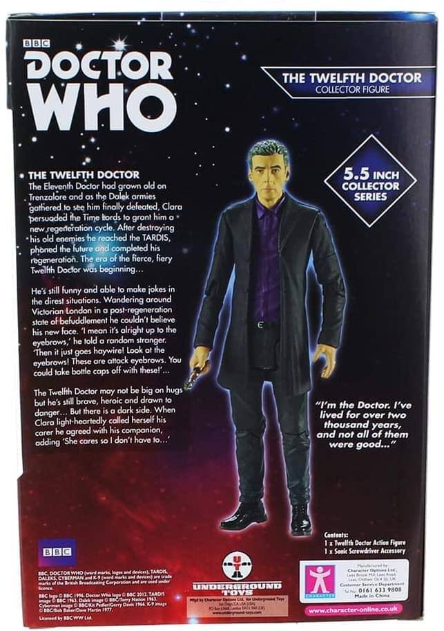 DOCTOR WHO THE TWELFTH DOCTOR COLLECTOR FIGURE

The Eleventh Doctor had grown old on Trenzalore and the Dalek armies gathered to see him finally defeated. Clara persuaded the Time Lords to grant him a new regeneration cycle. After destroying his old enemies, he reached the TARDIS, phoned the future, and completed his regeneration. The era of the fierce, fiery Twelfth Doctor was beginning...

He's still funny and able to make jokes in the direst situations. Wandering around Victorian London in a post-regeneration state of befuddlement, he couldn't believe his new face. "I mean it's alright up to the eyebrows," he told a random stranger. Then it just goes haywire! Look at the eyebrows! These are attack eyebrows. You could take bottle caps off with these!"

The Twelfth Doctor may not be big on hugs but he's still brave, heroic, and drawn to danger. But there is a dark side. When Clara light-heartedly called herself his carer, he agreed with his companion, adding "She cares so I don't have to..."

"I'm the Doctor. I've lived for over two thousand years, and not all of them were good..."

Contents:
1 x Tw