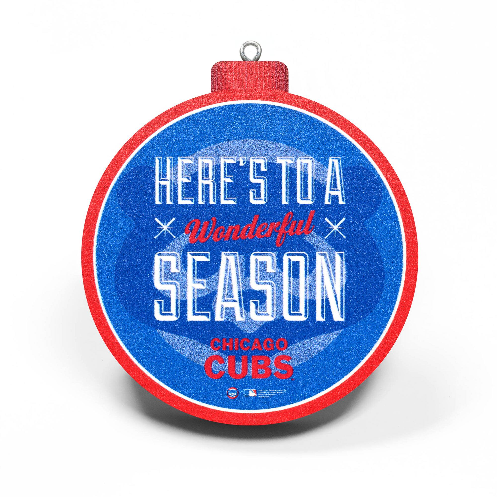 Here's to a Wonderful Season  
Chicago Cubs