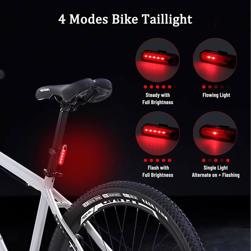 4 Modes Bike Taillight

- Steady with Full Brightness
- Flowing Light
- Flash with Full Brightness
- Single Light Alternate on + Flashing