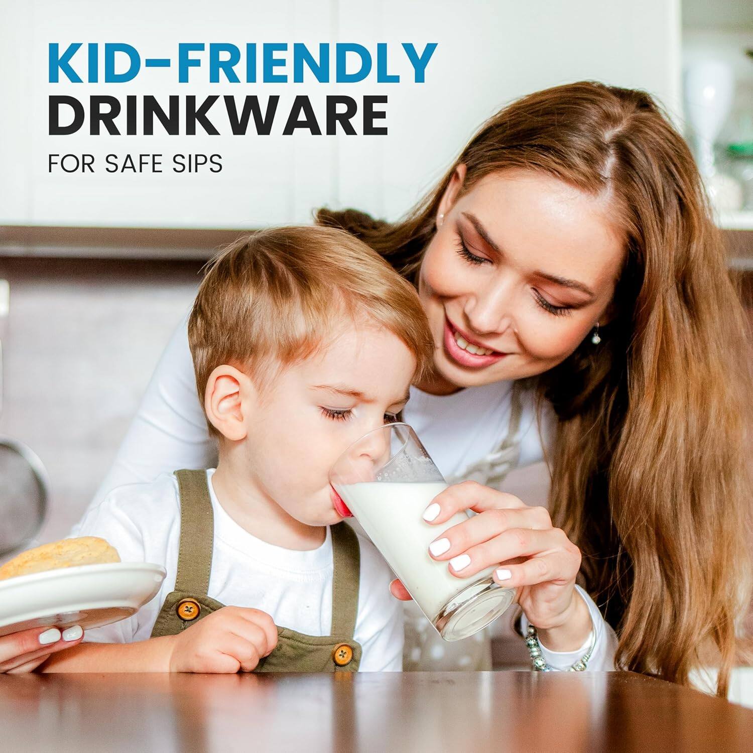 KID-FRIENDLY DRINKWARE  
FOR SAFE SIPS