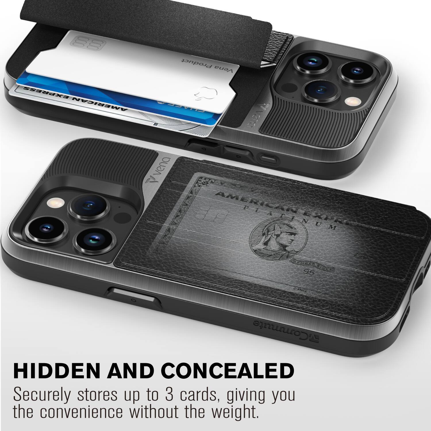 HIDDEN AND CONCEALED
Securely stores up to 3 cards, giving you the convenience without the weight.