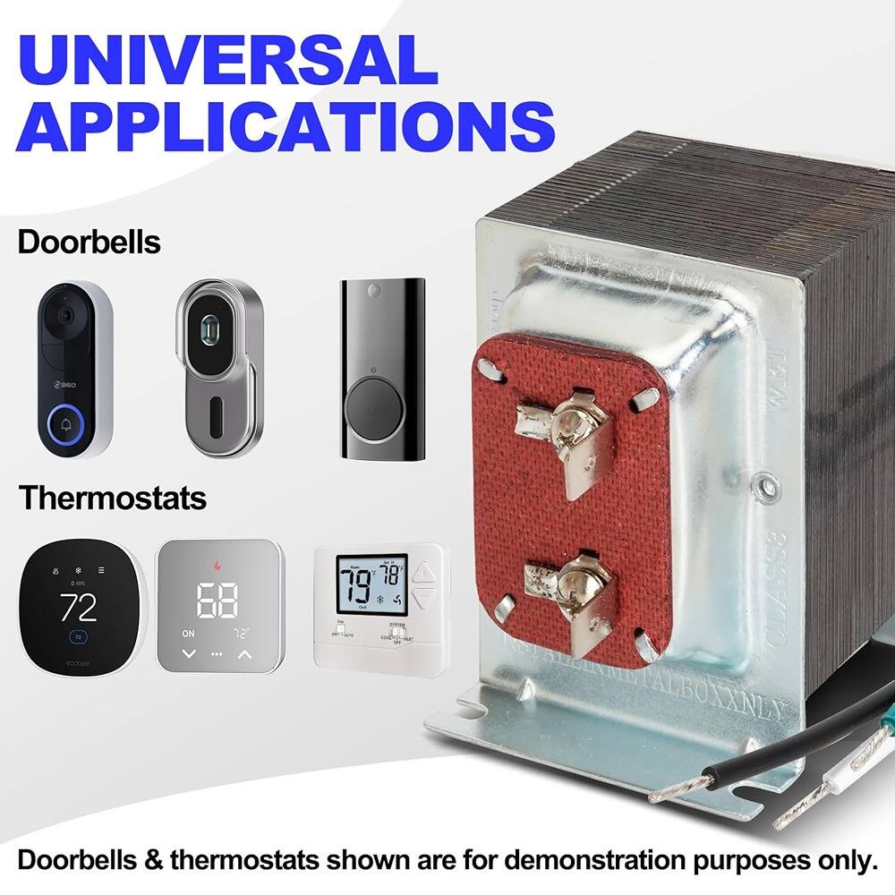 UNIVERSAL APPLICATIONS

Doorbells

Thermostats

Doorbells & thermostats shown are for demonstration purposes only.