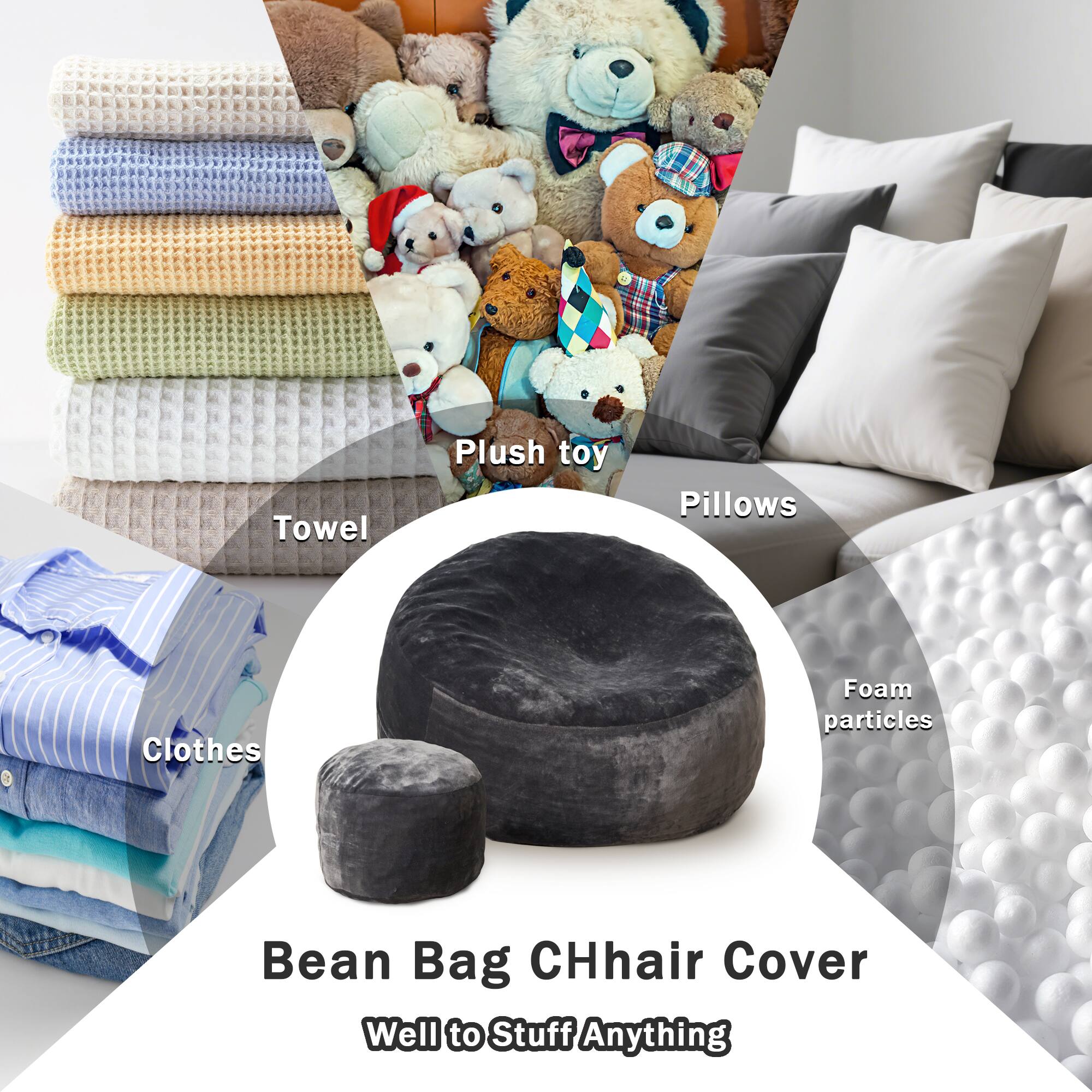 Towel  
Plush toy  
Pillows  
Clothes  
Foam particles  
Bean Bag CHhair Cover  
Well to Stuff Anything