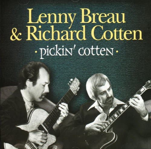 Lenny Breau - Pickin Cotton  - COMPACT DISCS