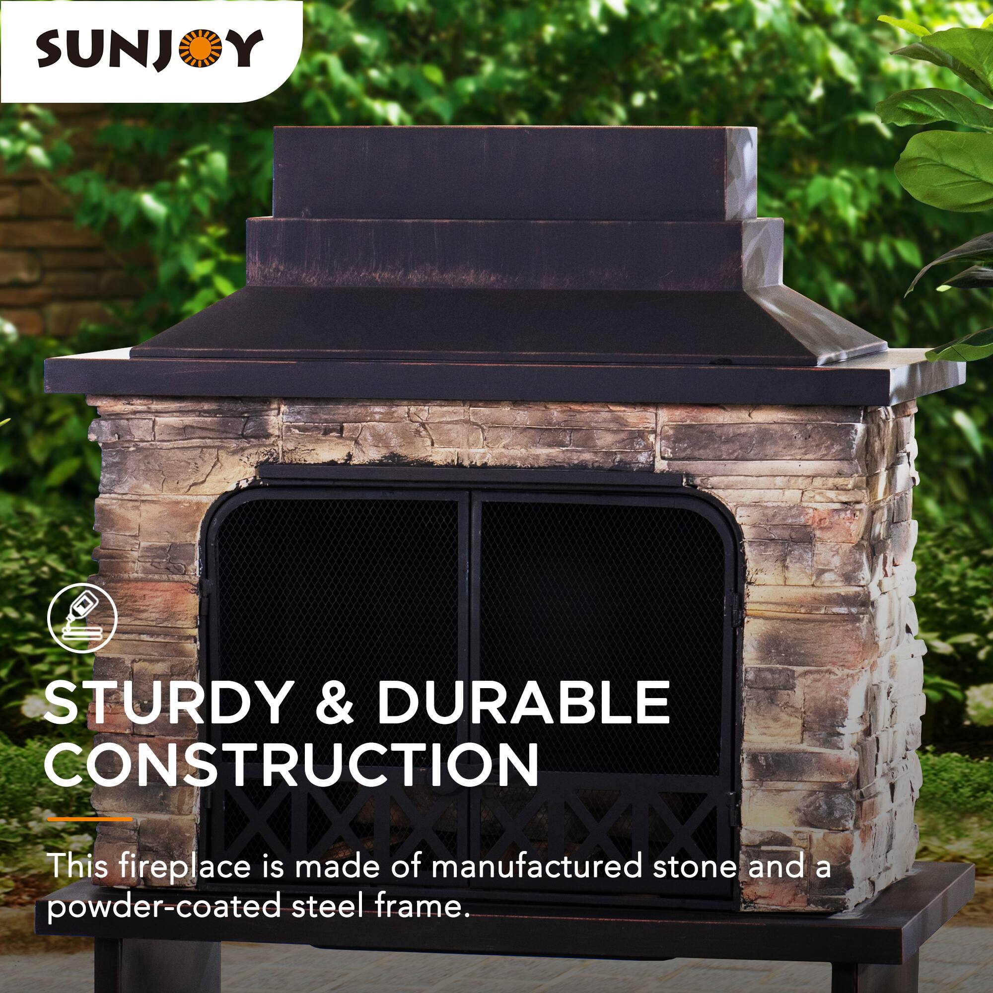 SUNJOY

STURDY & DURABLE CONSTRUCTION

This fireplace is made of manufactured stone and a powder-coated steel frame.