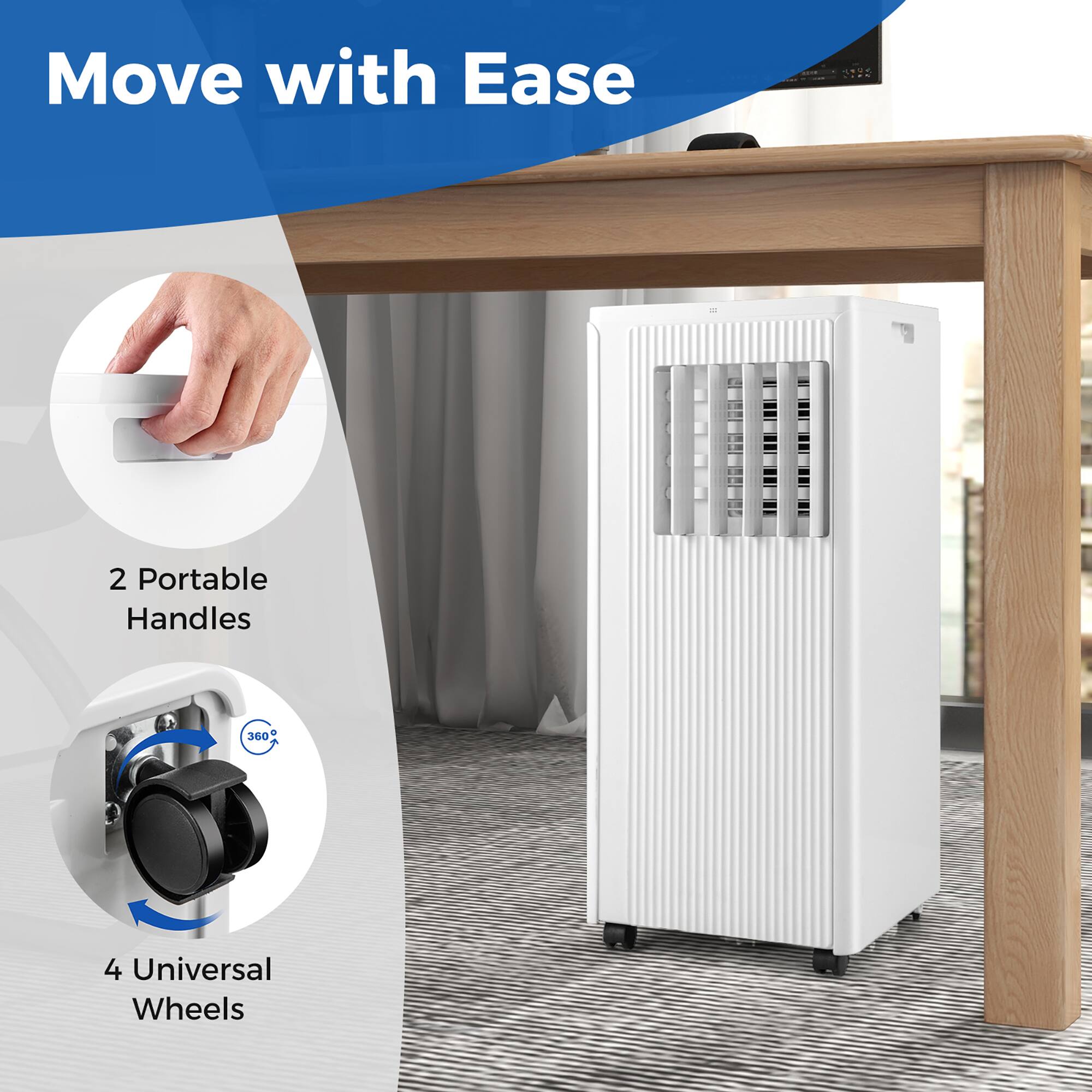 Move with Ease

2 Portable Handles

4 Universal Wheels