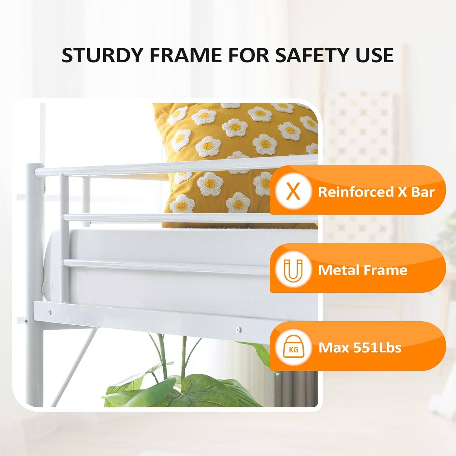 STURDY FRAME FOR SAFETY USE

- Reinforced X Bar
- Metal Frame
- Max 551Lbs