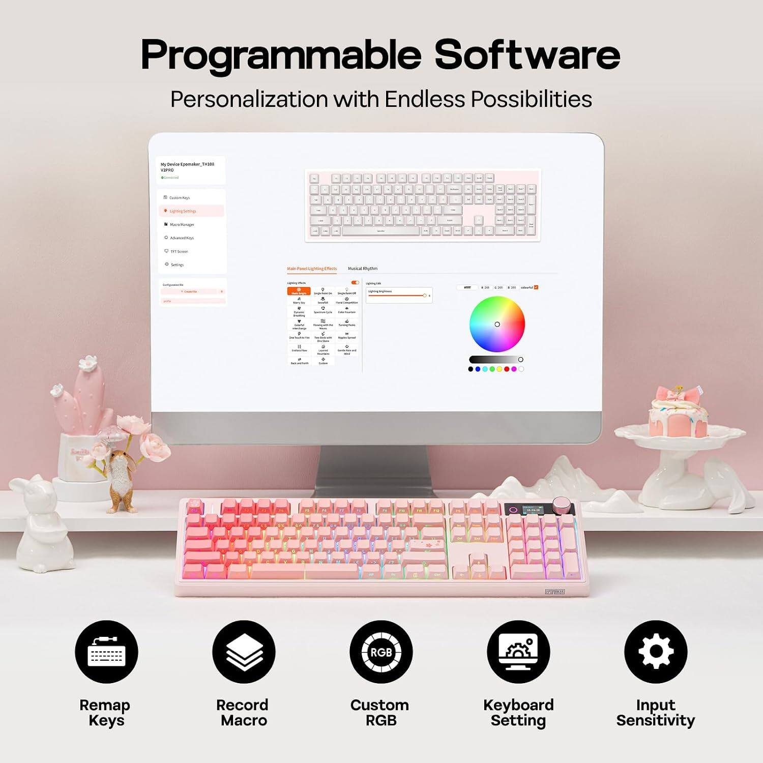 Programmable Software Personalization with Endless Possibilities

- Remap Keys
- Record Macro
- Custom RGB
- Keyboard Setting
- Input Sensitivity
