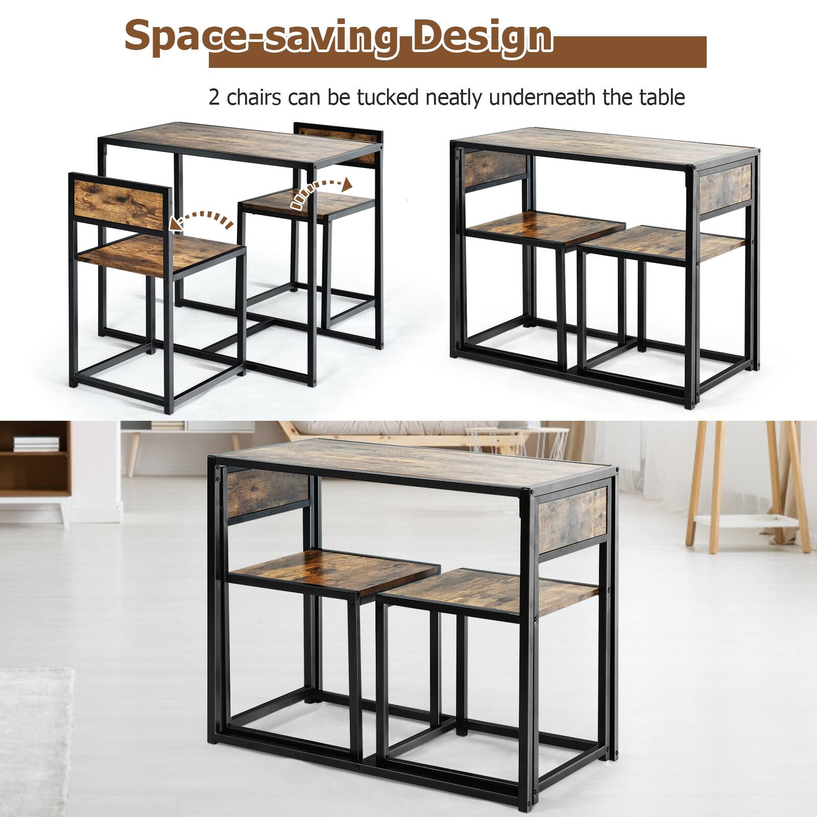 Space-saving Design: 2 chairs can be tucked neatly underneath the table.